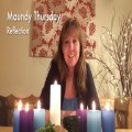 Maundy Thursday Reflection 